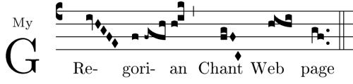My Gregorian Chant Web Page